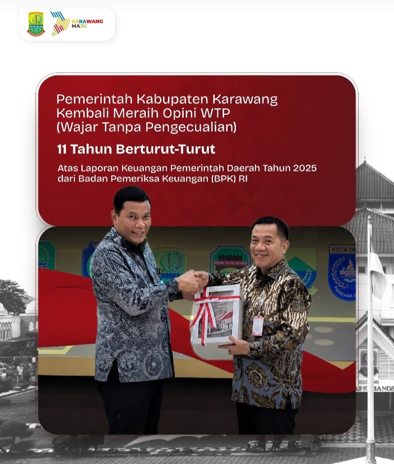 Pemkab Karawang Raih Opini WTP BPK 11 Kali Berturut-turut