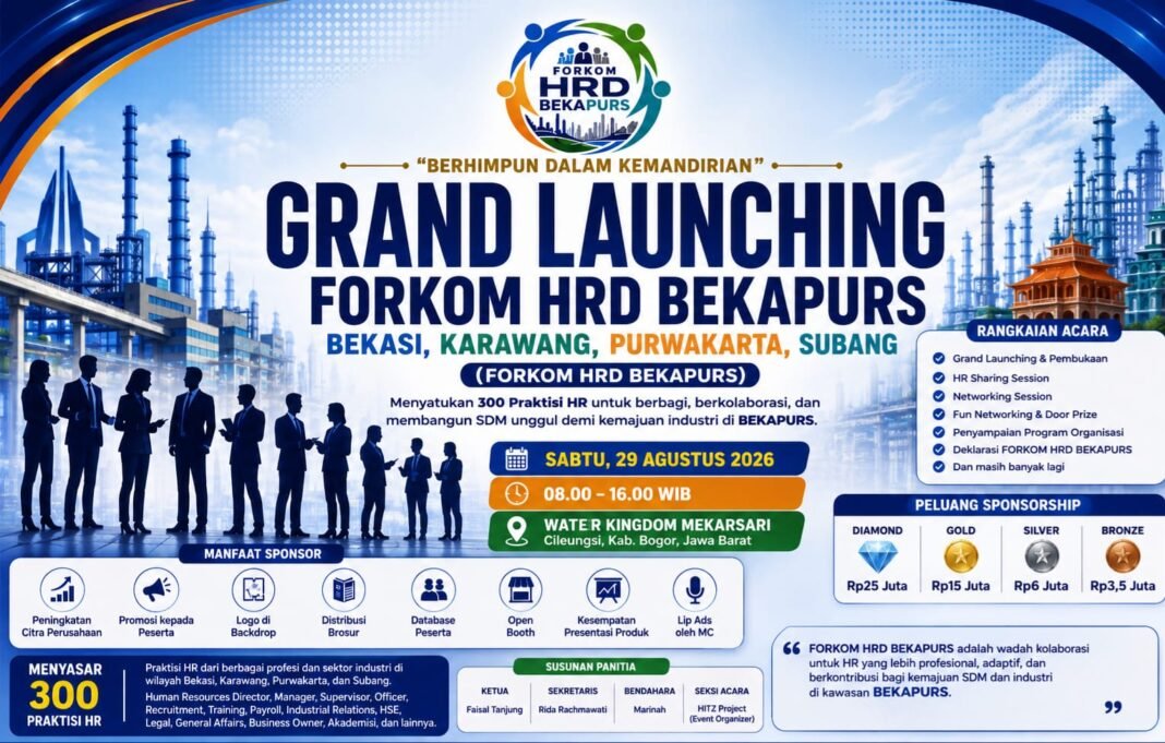 Grand Launching FORKOM HRD BEKAPURS Siap Digelar, Satukan 300 Praktisi HR Bekasi, Karawang, Purwakarta, dan Subang