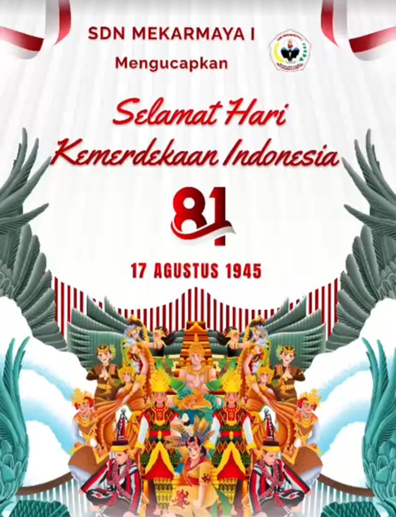 Kepala SDN Mekarmaya I Hj. Nurmala: Dirgahayu Republik Indonesia ke-81
